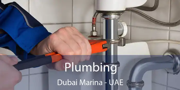 Plumbing Dubai Marina - UAE