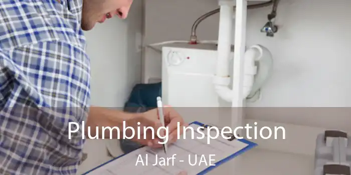  Plumbing Inspection Al Jarf - UAE