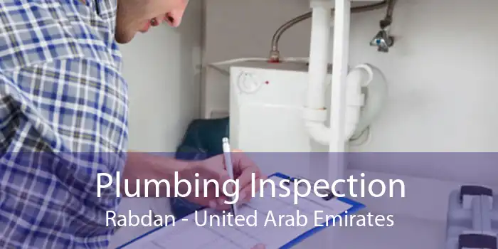 Plumbing Inspection Rabdan - United Arab Emirates