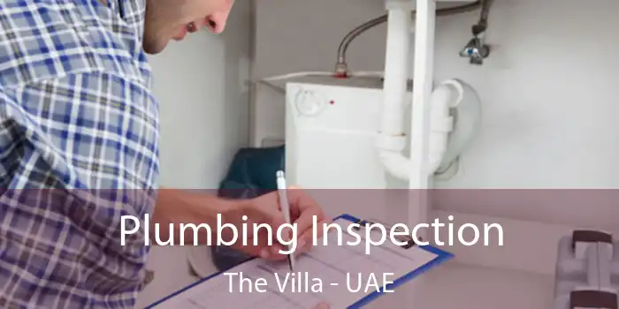  Plumbing Inspection The Villa - UAE