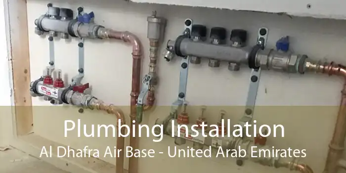 Plumbing Installation Al Dhafra Air Base - United Arab Emirates