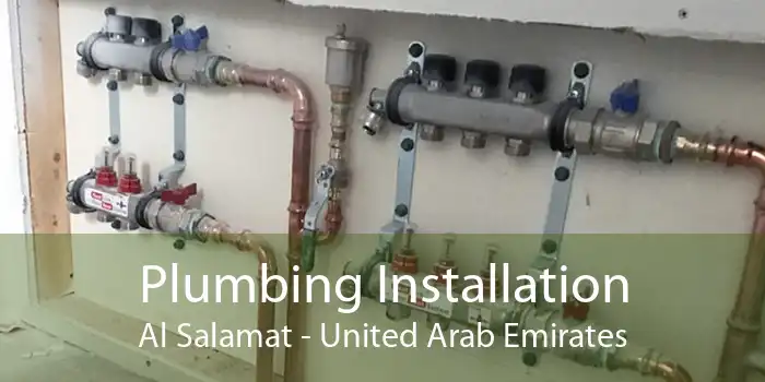 Plumbing Installation Al Salamat - United Arab Emirates