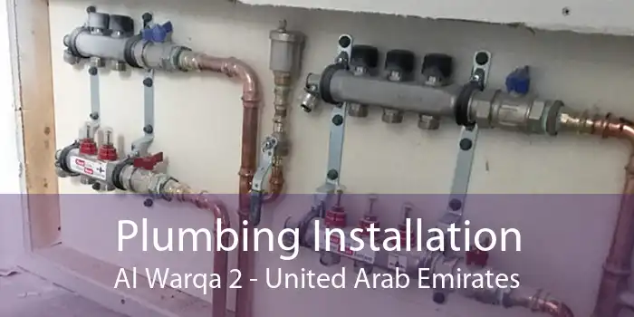 Plumbing Installation Al Warqa 2 - United Arab Emirates