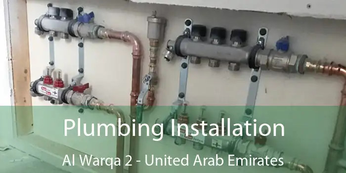 Plumbing Installation Al Warqa 2 - United Arab Emirates