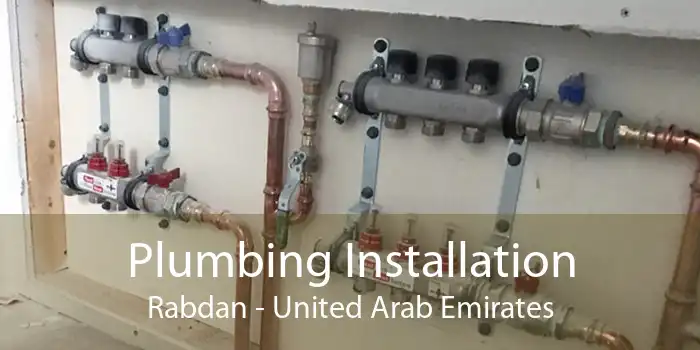 Plumbing Installation Rabdan - United Arab Emirates