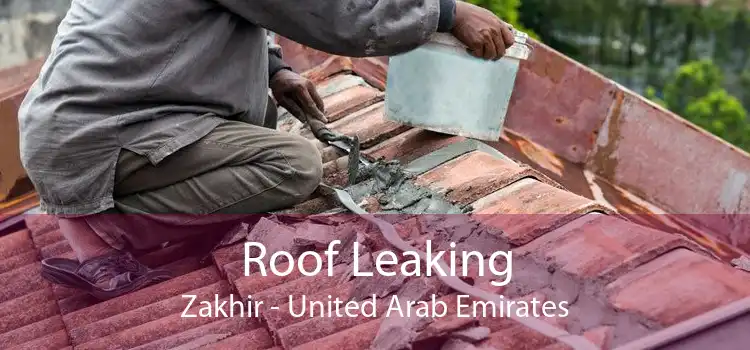 Roof Leaking Zakhir - United Arab Emirates