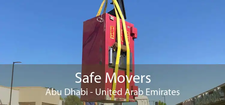 Safe Movers Abu Dhabi - United Arab Emirates