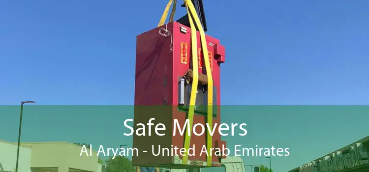 Safe Movers Al Aryam - United Arab Emirates
