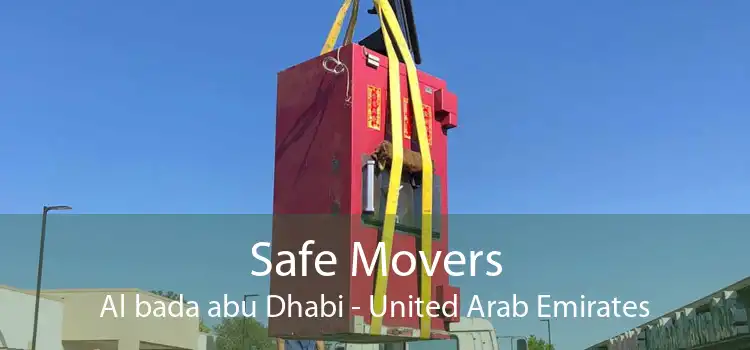Safe Movers Al bada abu Dhabi - United Arab Emirates
