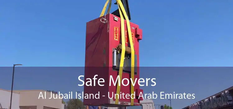 Safe Movers Al Jubail Island - United Arab Emirates