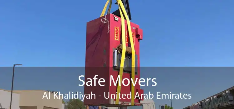 Safe Movers Al Khalidiyah - United Arab Emirates