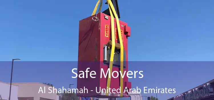 Safe Movers Al Shahamah - United Arab Emirates