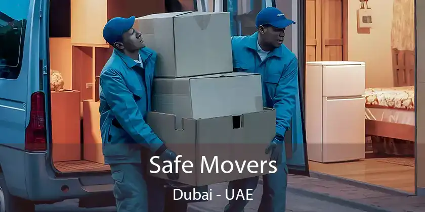  Safe Movers Dubai - UAE