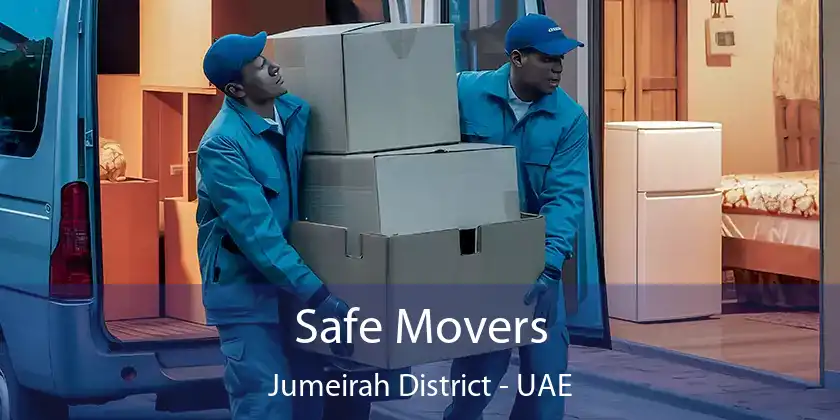 Safe Movers Jumeirah District - UAE