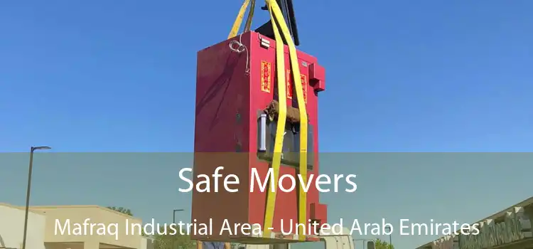 Safe Movers Mafraq Industrial Area - United Arab Emirates