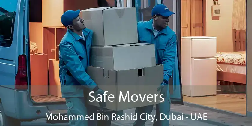  Safe Movers Mohammed Bin Rashid City, Dubai - UAE