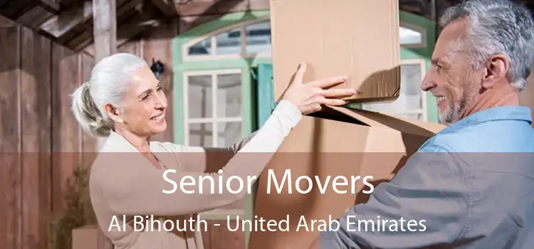 Senior Movers Al Bihouth - United Arab Emirates