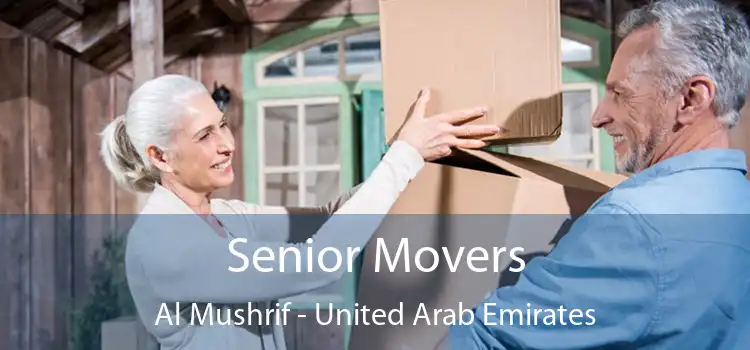 Senior Movers Al Mushrif - United Arab Emirates