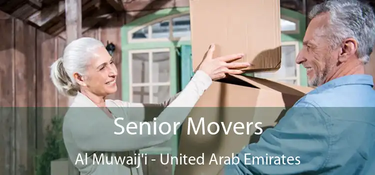 Senior Movers Al Muwaij'i - United Arab Emirates