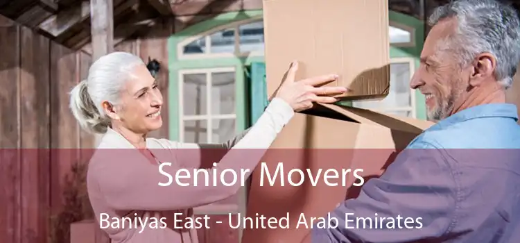 Senior Movers Baniyas East - United Arab Emirates