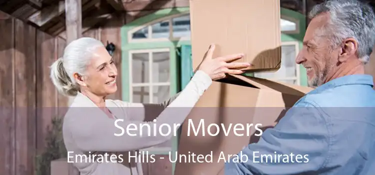 Senior Movers Emirates Hills - United Arab Emirates