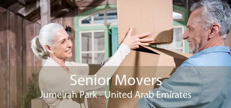 Senior Movers Jumeirah Park - United Arab Emirates