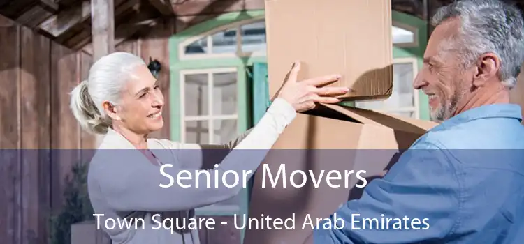 Senior Movers Town Square - United Arab Emirates