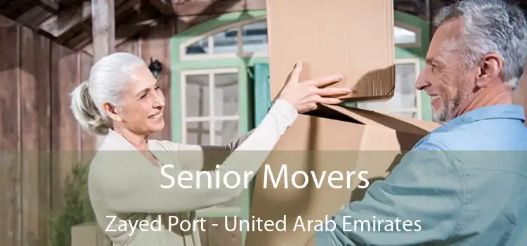 Senior Movers Zayed Port - United Arab Emirates