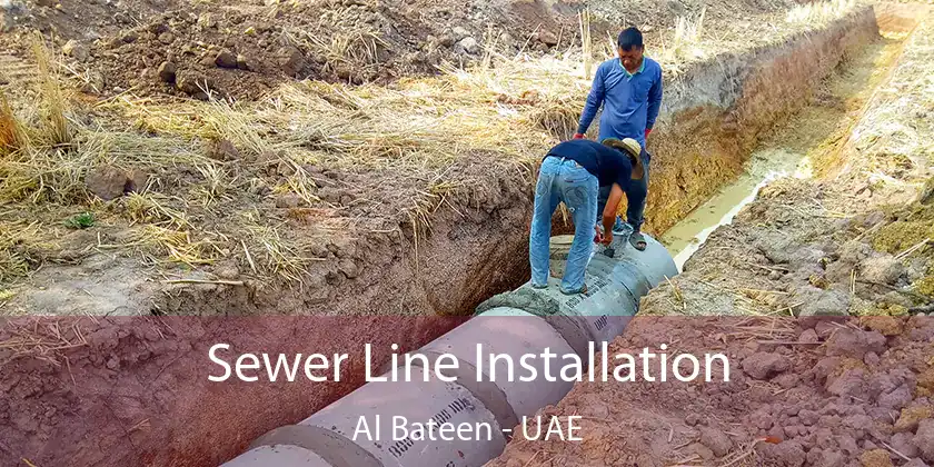 Sewer Line Installation Al Bateen - UAE