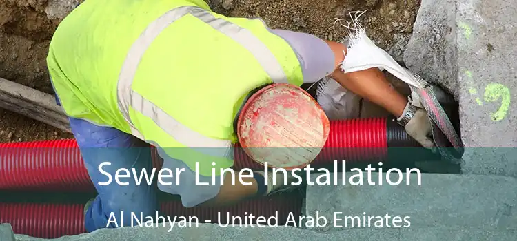 Sewer Line Installation Al Nahyan - United Arab Emirates