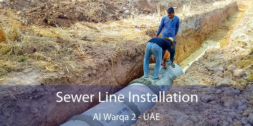  Sewer Line Installation Al Warqa 2 - UAE
