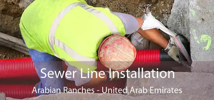 Sewer Line Installation Arabian Ranches - United Arab Emirates
