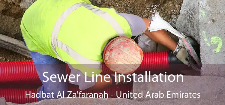 Sewer Line Installation Hadbat Al Za'faranah - United Arab Emirates