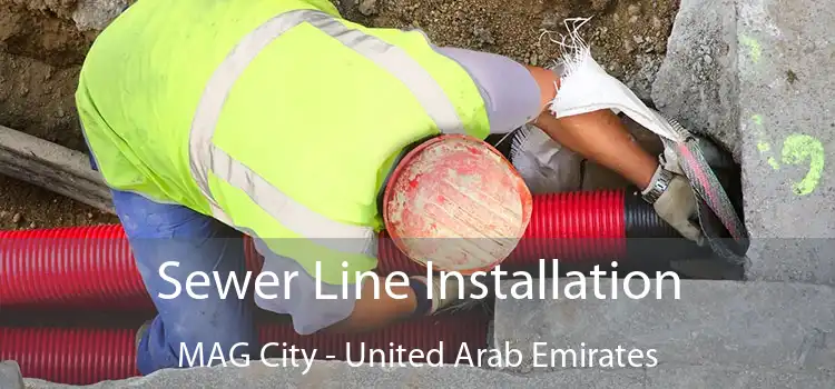 Sewer Line Installation MAG City - United Arab Emirates