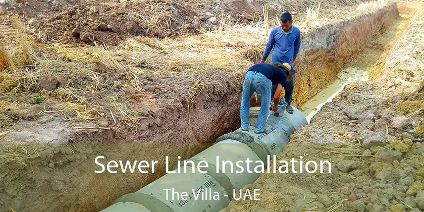  Sewer Line Installation The Villa - UAE