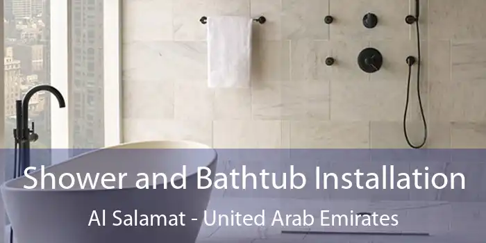 Shower and Bathtub Installation Al Salamat - United Arab Emirates