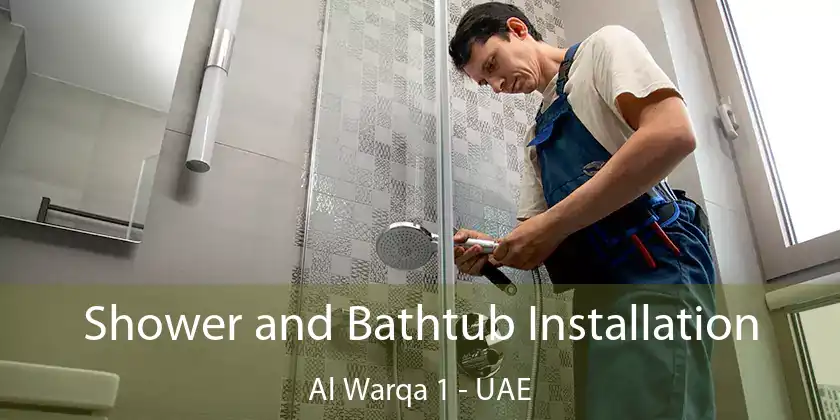  Shower and Bathtub Installation Al Warqa 1 - UAE