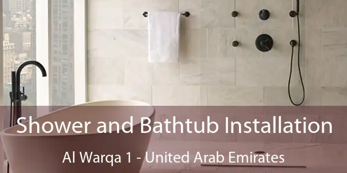 Shower and Bathtub Installation Al Warqa 1 - United Arab Emirates