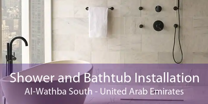 Shower and Bathtub Installation Al-Wathba South - United Arab Emirates
