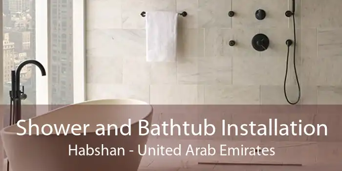 Shower and Bathtub Installation Habshan - United Arab Emirates