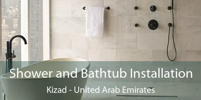 Shower and Bathtub Installation Kizad - United Arab Emirates