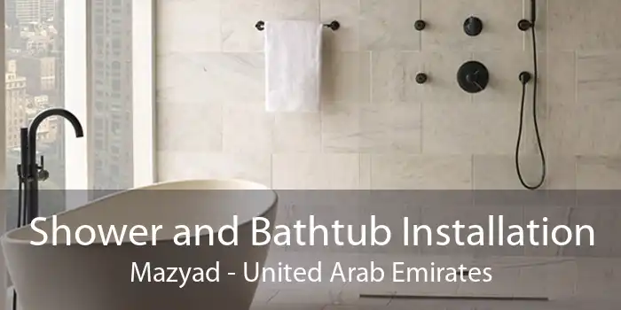 Shower and Bathtub Installation Mazyad - United Arab Emirates