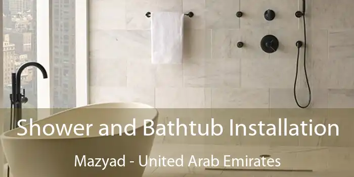 Shower and Bathtub Installation Mazyad - United Arab Emirates