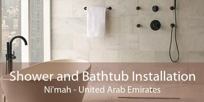 Shower and Bathtub Installation Ni'mah - United Arab Emirates