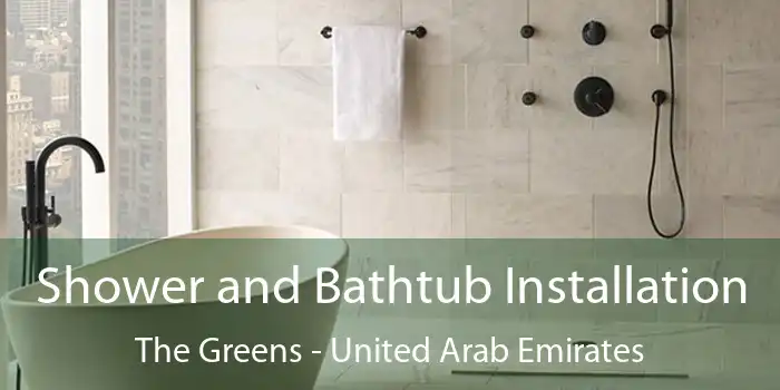 Shower and Bathtub Installation The Greens - United Arab Emirates