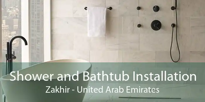 Shower and Bathtub Installation Zakhir - United Arab Emirates