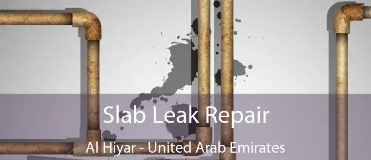 Slab Leak Repair Al Hiyar - United Arab Emirates