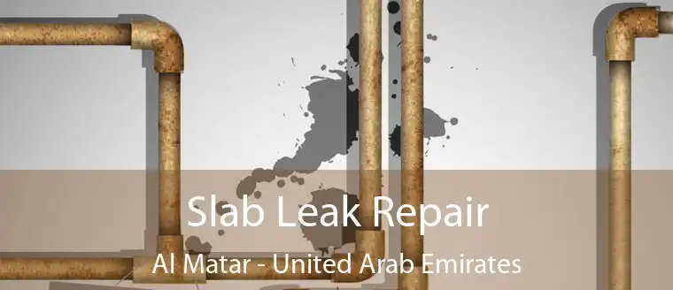 Slab Leak Repair Al Matar - United Arab Emirates