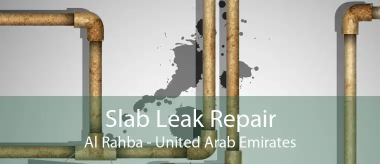 Slab Leak Repair Al Rahba - United Arab Emirates