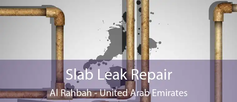 Slab Leak Repair Al Rahbah - United Arab Emirates